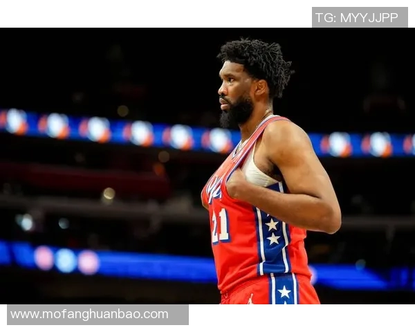 恩比德明日对公牛亮相，后天战骑士恐缺席